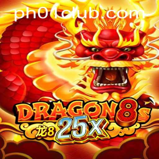Exploring Dragon8s25x: A New Era of Gaming with PH01