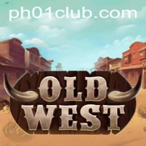Exploring the Exciting World of OldWest: Unveiling PH01